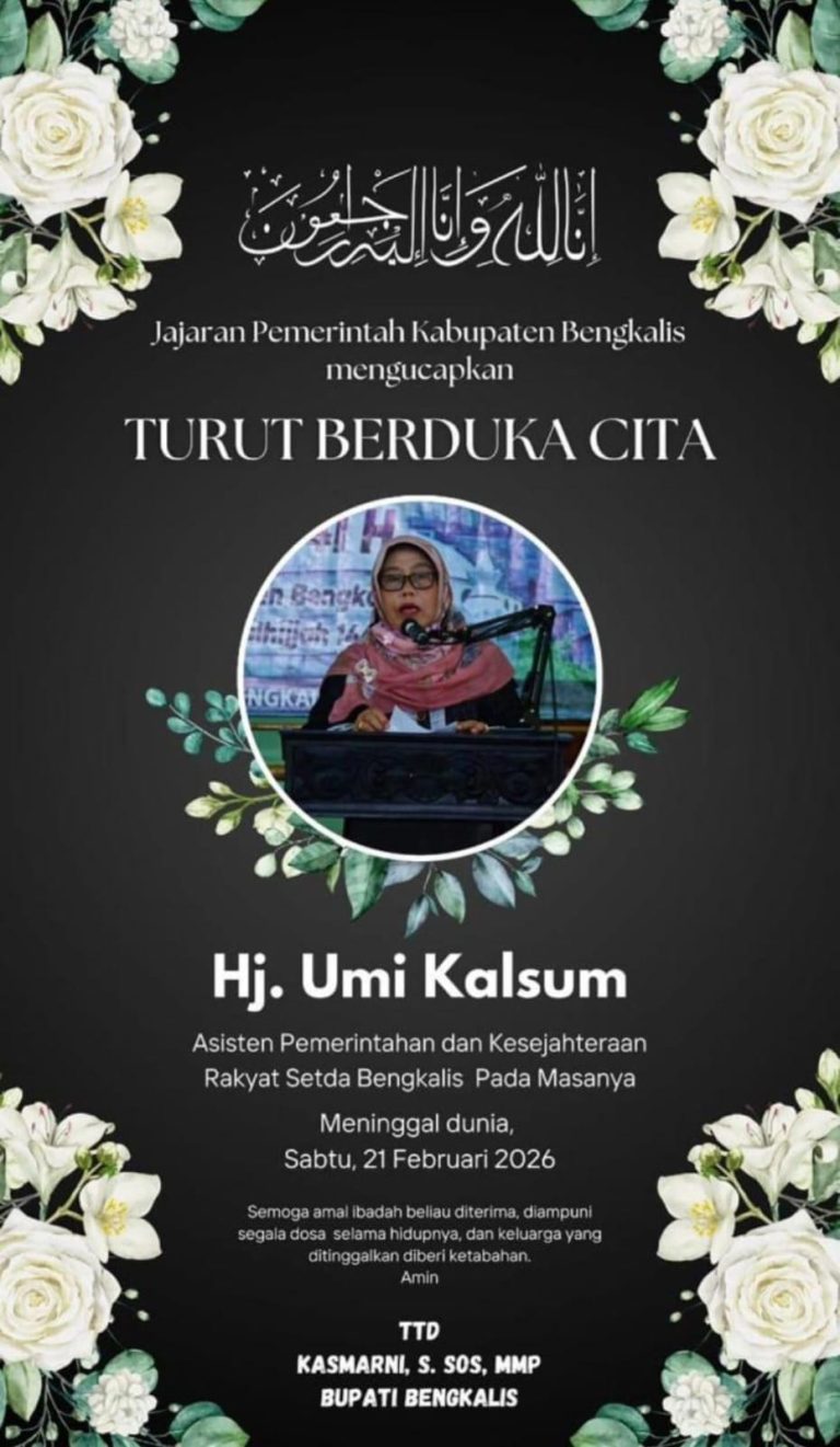Bupati Bengkalis Kasmarni terkait wafatnya Hj Umi Kalsum