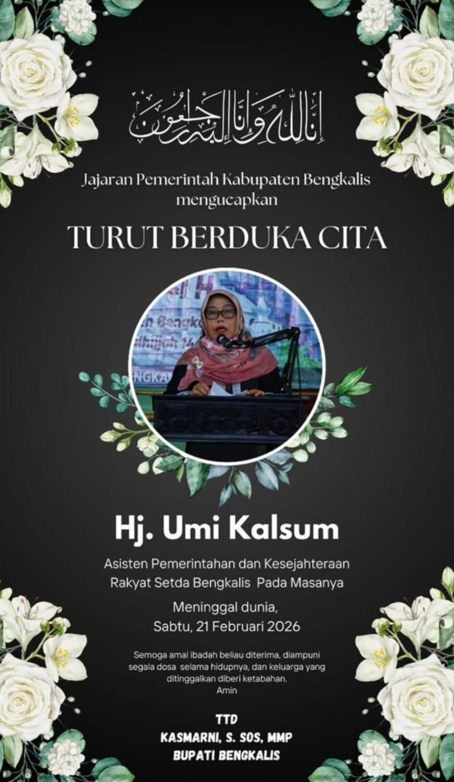 Bupati Bengkalis Kasmarni terkait wafatnya Hj Umi Kalsum